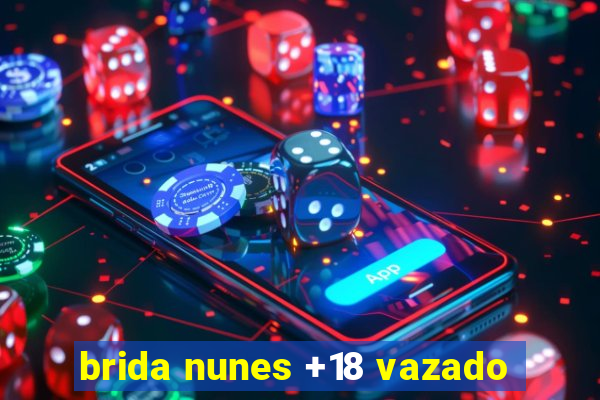 brida nunes +18 vazado